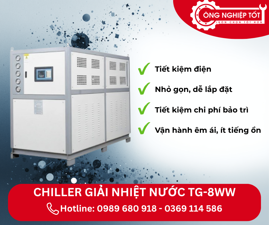 Những ưu điểm nổi bật của Chiller TG-8WW